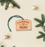 Wooden Truro Ornament – Entering Towns Sign, Personalized Cape Cod Coastal Gift, Rustic Christmas